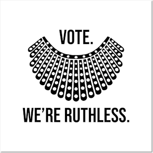 Vote We're Ruthless Feminist Women Vol.1 Posters and Art